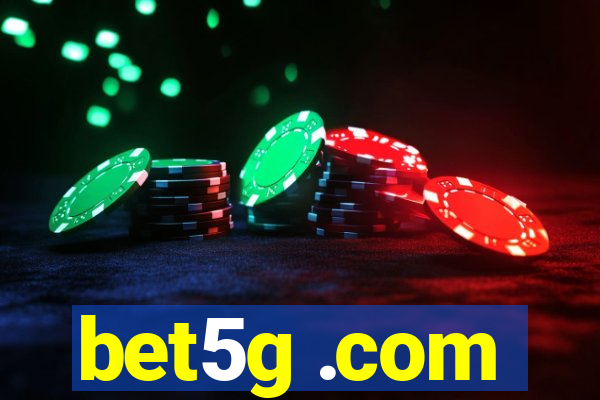 bet5g .com